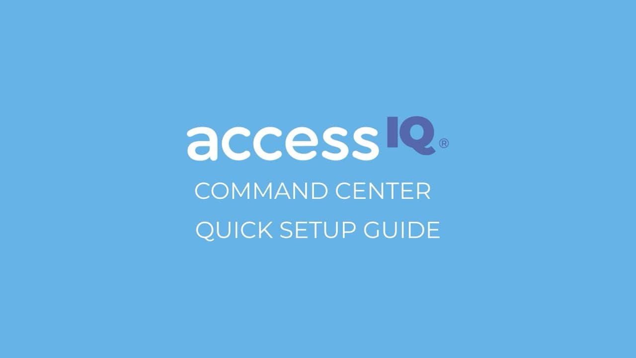 AccessIQ Command Center Quick Setup Guide thumbnail